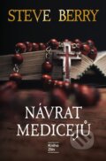 Kniha: Návrat Medicejů (Steve Berry). Kniha Zlín, 2026 Kniha: Návrat Medicejů (Steve Berry). Kniha Zlín, 2026