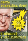 Kniha: Cesta Františka Čuby z Březové k JZD Slušovice, 2026 Kniha: Cesta Františka Čuby z Březové k JZD Slušovice, 2026