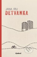 Kniha: Detvanka (Jana Iru), 2026 Kniha: Detvanka (Jana Iru), 2026