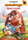 Kniha: Mondrago – Dračí mláďata: Draci ohně (Ana Galán). CPRESS, 2026 Kniha: Mondrago – Dračí mláďata: Draci ohně (Ana Galán). CPRESS, 2026