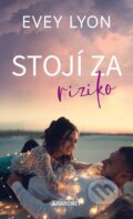 Kniha: Stojí za riziko (Evey Lyon), 2026 Kniha: Stojí za riziko (Evey Lyon), 2026