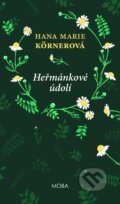 Kniha: Heřmánkové údolí (Hana Marie Körnerová). Moba, 2026 Kniha: Heřmánkové údolí (Hana Marie Körnerová). Moba, 2026