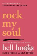 Kniha: Rock My Soul (Bell Hooks). Simon & Schuster, 2025 Kniha: Rock My Soul (Bell Hooks). Simon & Schuster, 2025