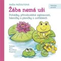 Kniha: Žába nemá uši (Naďa Pažoutová). Klíček, 2026 Kniha: Žába nemá uši (Naďa Pažoutová). Klíček, 2026