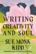 Kniha: Writing Creativity and Soul (Sue Monk Kidd). , 1900 Kniha: Writing Creativity and Soul (Sue Monk Kidd). , 1900
