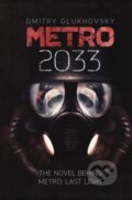 Kniha: Metro 2033 (Dmitry Glukhovsky). , 2025 Kniha: Metro 2033 (Dmitry Glukhovsky). , 2025