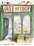 Kniha: Over the Shop (JonArno Lawson). Walker books, 2023 Kniha: Over the Shop (JonArno Lawson). Walker books, 2023