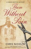 Kniha: Them Without Pain (Chris Nickson). Severn House, 2024 Kniha: Them Without Pain (Chris Nickson). Severn House, 2024