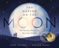 Kniha: The Museum on the Moon (Irene Latham). , 2023 Kniha: The Museum on the Moon (Irene Latham). , 2023