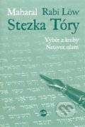 Kniha: Stezka Tóry (Maharal (rabi Löw)). Stimul, 2008 Kniha: Stezka Tóry (Maharal (rabi Löw)). Stimul, 2008