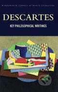 Kniha: Key Philosophical Writings (René Descartes). Bohemian Ventures, 1997 Kniha: Key Philosophical Writings (René Descartes). Bohemian Ventures, 1997