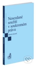 Kniha: Nesezdané soužití v soukromém právu (Martin Kornel). C. H. Beck, 2026 Kniha: Nesezdané soužití v soukromém právu (Martin Kornel). C. H. Beck, 2026
