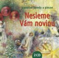 Hudební CD: Nesieme Vám novinu (A.L.I.). A.L.I., 2010 Hudební CD: Nesieme Vám novinu (A.L.I.). A.L.I., 2010