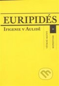 Kniha: Ifigenie v Aulidě (Euripidés). Větrné mlýny, 2009 Kniha: Ifigenie v Aulidě (Euripidés). Větrné mlýny, 2009