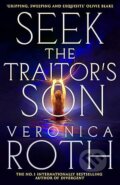 Kniha: Seek the Traitor’s Son (Veronica Roth). Tor, 2026 Kniha: Seek the Traitor’s Son (Veronica Roth). Tor, 2026