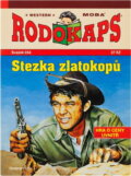 Kniha: Stezka zlatokopů (Bill Murphy). Moba, 2011 Kniha: Stezka zlatokopů (Bill Murphy). Moba, 2011