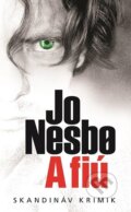 Kniha: A fiú (Jo Nesbø). Animus, 2022 Kniha: A fiú (Jo Nesbø). Animus, 2022