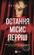 Kniha: Ostannia misis Perrish (Liv Constantine). Vivat, 2026 Kniha: Ostannia misis Perrish (Liv Constantine). Vivat, 2026