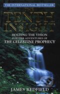 Kniha: The Tenth Insight (James Redfield). Bantam Press, 1997 Kniha: The Tenth Insight (James Redfield). Bantam Press, 1997