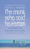 Kniha: The Monk Who Sold His Ferrari, 2004 Kniha: The Monk Who Sold His Ferrari, 2004
