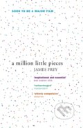 Kniha: A Million Little Pieces (James Frey). John Murray, 2004 Kniha: A Million Little Pieces (James Frey). John Murray, 2004