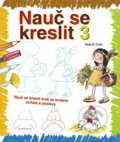 Kniha: Nauč se kreslit 3 (Rosa M. Curto). Knižní klub, 2011 Kniha: Nauč se kreslit 3 (Rosa M. Curto). Knižní klub, 2011