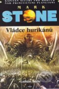 Kniha: Mark Stone: Vládce hurikánů (Ladislav Szalai). Golem Ríša, 2007 Kniha: Mark Stone: Vládce hurikánů (Ladislav Szalai). Golem Ríša, 2007