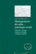 Kniha: Management divadla - antologie textů (Jan Dvořák). Pražská scéna, 2004 Kniha: Management divadla - antologie textů (Jan Dvořák). Pražská scéna, 2004