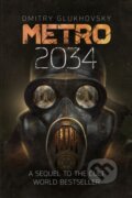 Kniha: Metro 2034 (Dmitry Glukhovsky). , 2025 Kniha: Metro 2034 (Dmitry Glukhovsky). , 2025