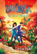 Kniha: Divoríša: Les na oblohe (Pari Thomson), 2026 Kniha: Divoríša: Les na oblohe (Pari Thomson), 2026