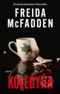 Kniha: Kolegyňa (Freida McFadden). Motýľ, 2026 Kniha: Kolegyňa (Freida McFadden). Motýľ, 2026