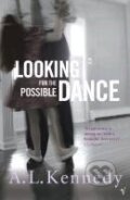 Kniha: Looking for the Possible Dance (A. L. Kennedy). Vintage, 2005 Kniha: Looking for the Possible Dance (A. L. Kennedy). Vintage, 2005