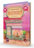 Kniha: Jahodová palacinkáreň (Laurie Gilmore), 2026 Kniha: Jahodová palacinkáreň (Laurie Gilmore), 2026
