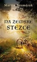 Kniha: Na zemské stezce (Martin Nesměrák). Moba, 2026 Kniha: Na zemské stezce (Martin Nesměrák). Moba, 2026