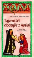 Kniha: Tajemství abatyše z Assisi (Vlastimil Vondruška). Moba, 2026 Kniha: Tajemství abatyše z Assisi (Vlastimil Vondruška). Moba, 2026