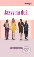 Kniha: Jazvy na duši (Jarmila Bóriková), 2026 Kniha: Jazvy na duši (Jarmila Bóriková), 2026