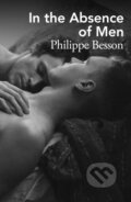Kniha: In the Absence of Men (Philippe Besson). Vintage, 2024 Kniha: In the Absence of Men (Philippe Besson). Vintage, 2024