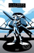 Kniha: Blue Book Volume 2: 1947 (James Tynion Iv a Michael Avon Oeming). , 2024 Kniha: Blue Book Volume 2: 1947 (James Tynion Iv a Michael Avon Oeming). , 2024