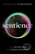 Kniha: Sentience (Nicholas Humphrey). Oxford University Press, 2022 Kniha: Sentience (Nicholas Humphrey). Oxford University Press, 2022