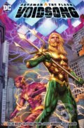 Kniha: Aquaman & The Flash: Voidsong (Collin Kelly a Jackson Lanzing). DC Comics, 2023 Kniha: Aquaman & The Flash: Voidsong (Collin Kelly a Jackson Lanzing). DC Comics, 2023