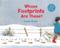 Kniha: Whose Footprints Are These? (Gerda Muller). Floris Books, 2022 Kniha: Whose Footprints Are These? (Gerda Muller). Floris Books, 2022