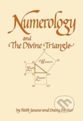 Kniha: Numerology and the Divine Triangle (Dusty Bunker a Faith Javane). , 2021 Kniha: Numerology and the Divine Triangle (Dusty Bunker a Faith Javane). , 2021
