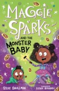 Kniha: Maggie Sparks and the Monster Baby (Steve Smallman). Sweet Cherry, 2021 Kniha: Maggie Sparks and the Monster Baby (Steve Smallman). Sweet Cherry, 2021