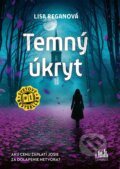 Kniha: Temný úkryt (Lisa Regan), 2026 Kniha: Temný úkryt (Lisa Regan), 2026