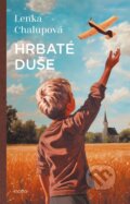 Kniha: Hrbaté duše (Lenka Chalupová), 2026 Kniha: Hrbaté duše (Lenka Chalupová), 2026