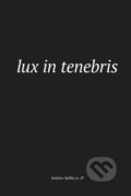 Kniha: Lux in tenebris (Eman). Eman, 2026 Kniha: Lux in tenebris (Eman). Eman, 2026