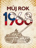 Kniha: Můj rok 1968 (Alena Breuerová a Jarmila Frejtichová). BIZBOOKS, 2026 Kniha: Můj rok 1968 (Alena Breuerová a Jarmila Frejtichová). BIZBOOKS, 2026