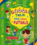 Kniha: Góóól! - Tvoja prvá kniha o futbale (Danila Sorrentino). Matys, 2026 Kniha: Góóól! - Tvoja prvá kniha o futbale (Danila Sorrentino). Matys, 2026
