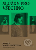 Kniha: Služky pro všechno (Joanna Kuciel-Frydryszak). Absynt, 2026 Kniha: Služky pro všechno (Joanna Kuciel-Frydryszak). Absynt, 2026