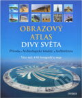 Kniha: Obrazový atlas. Divy světa (Matthias Vogt a Vogt Matthias). , 2011 Kniha: Obrazový atlas. Divy světa (Matthias Vogt a Vogt Matthias). , 2011